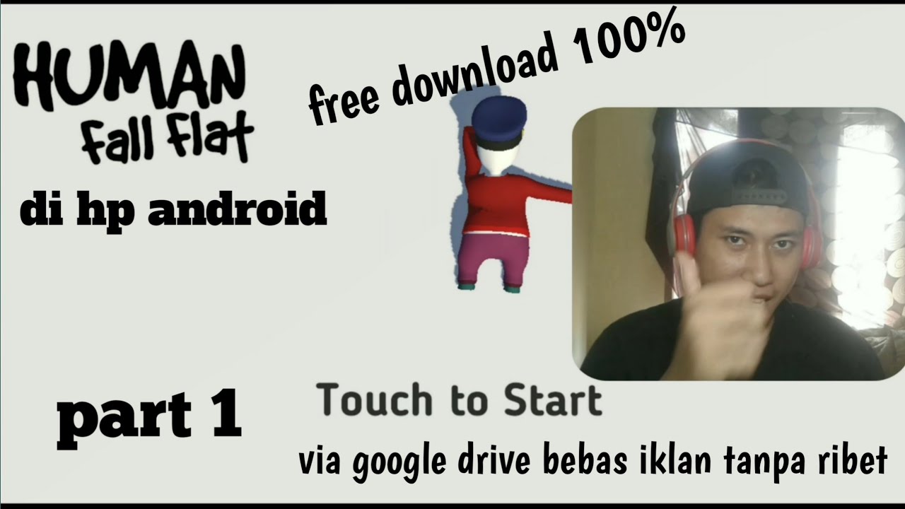 Terbaru human fall flat di hp android free download 100 part 1