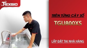 Review Lắp đặt máy rửa bát công nghiệp sóng siêu âm Ultrasonic Texgio | Tăng Bạt Hổ, Hà Nội