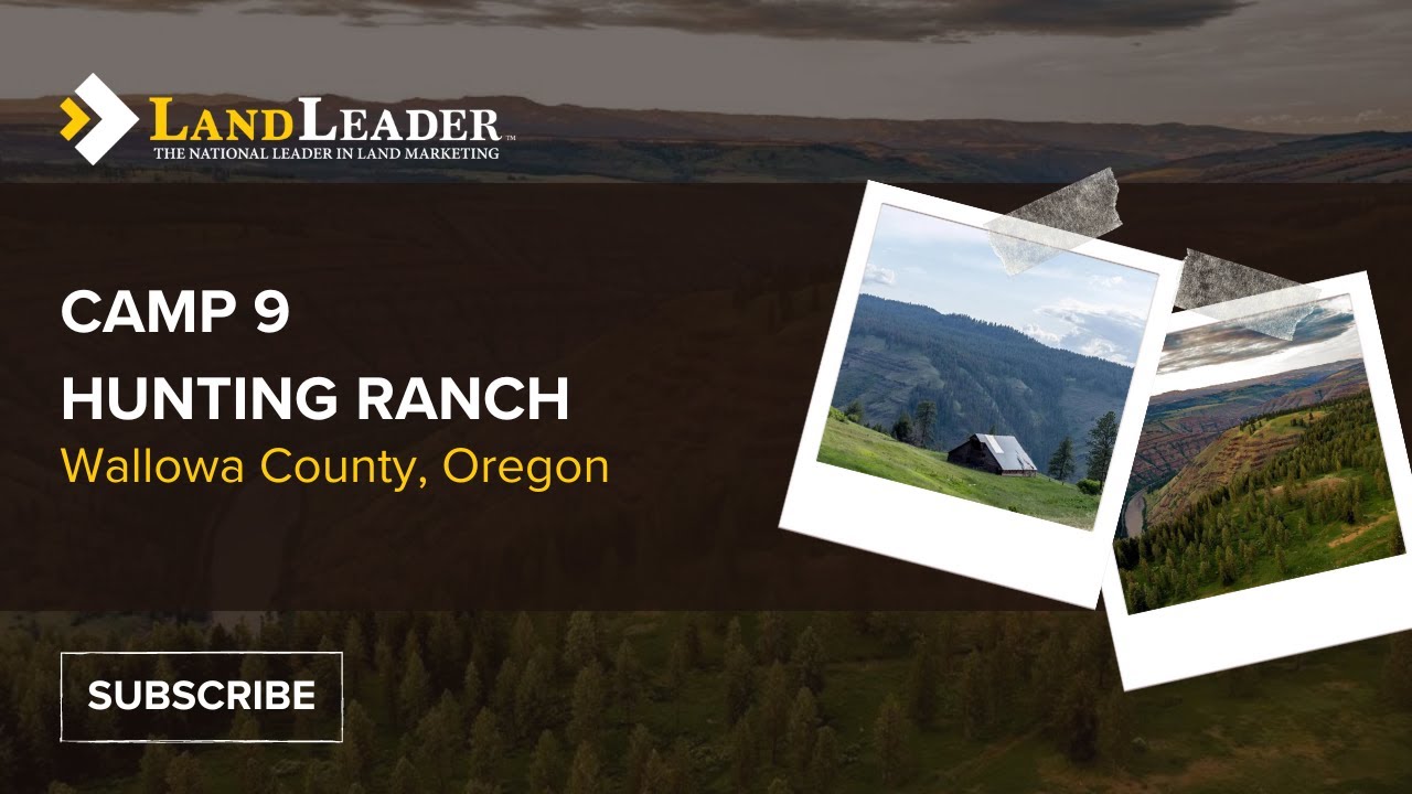 Camp 9 Hunting Ranch | Wallowa County, Oregon | Available