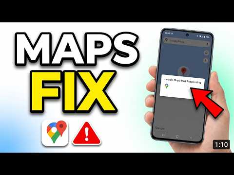 How to Fix Google Maps Not Working on Android