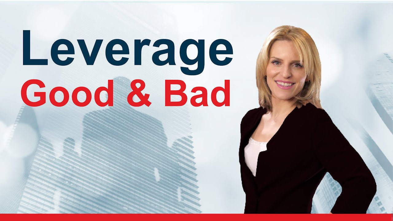 Financial Leverage: Good and Bad | Financial Leverage for Stock Market Investing & Personal Growth