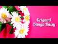 Origami Bunga Daisy cantik untuk tugas prakarya sekolah sangat mudah membuatnya🥰😘❤