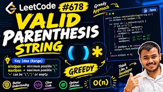 🔥 LeetCode 678 – Valid Parenthesis String | Java | Greedy Approach