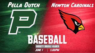 Pella High School Baseball - Varsity Double Header vs Newton