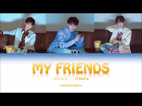 tfboys---my-friends-(我的朋友)-lyrics-(color-coded-chn/pinyin/eng)