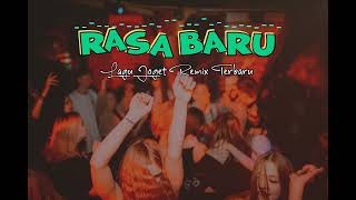 Download Lagu RASA BARU⚡- LAGU JOGET REMIX TERBARU | VIRAL TIK TOK 2026 MP3
