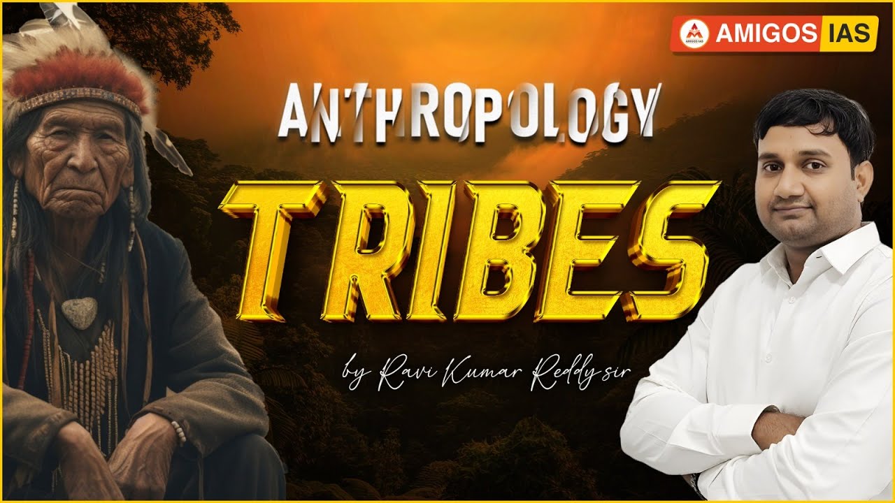 UPSC Anthropology Optional –Tribes Explained in Detail | by. Ravi Kumar ...
