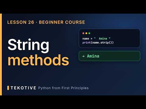 Python for Beginners, Lesson 26: Clean Text with strip(), lower(), upper(), replace()
