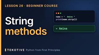 Python for Beginners, Lesson 26: Clean Text with strip(), lower(), upper(), replace()
