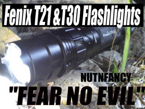 Fenix TA21 & TA30 lights:  "Fear No Evil"