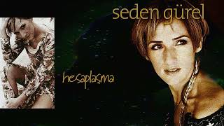 Seden Gürel - İster Gel, İster Gelme (Remastered)