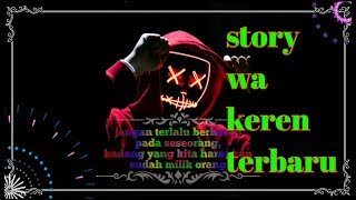 Story WA Dj terbaru 2019