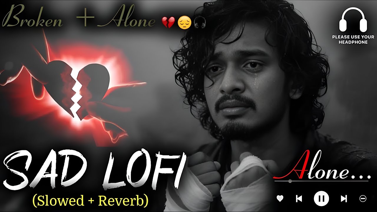 College Memories | 🎧🥺Broken & Alone | Sad Lofi 