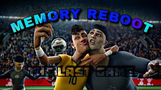 ⟨THE LAST GAME⟩ •EDIT• | MEMORY REBOOT |