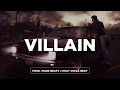 Hard Type Beat - "VILLAIN" | Meek Mill Type Beat | Rap/Trap Instrumental