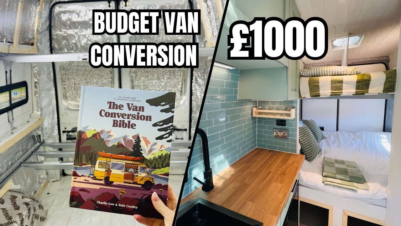 £1000 Budget Van Conversion | Converting a Van Into a Camper With 5 ...