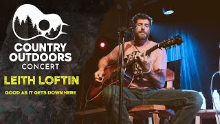 Video thumbnail of "Leith Loftin - Good As It Get's Down Here  [Live Music]"