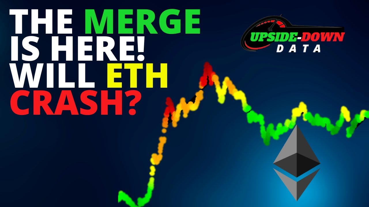 Ethereum ($ETH): The Merge is Imminent! Why That Might CRASH ETH's ...