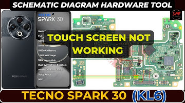 Techno spark 30 (KL6) Touch Screen | Hardware Schematic Diagram with jumper | DMR SOLUTION
