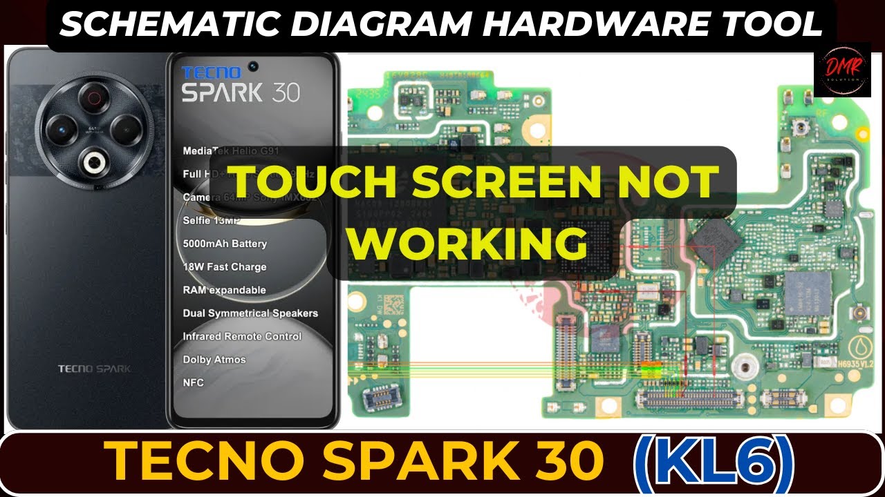 Techno spark 30 (KL6) Touch Screen | Hardware Schematic Diagram with jumper | DMR SOLUTION