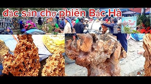 tuyên khánh I đặc sản núi rừng tại chợ phiên chất như núi I Cuộc sống con người vùng cao.