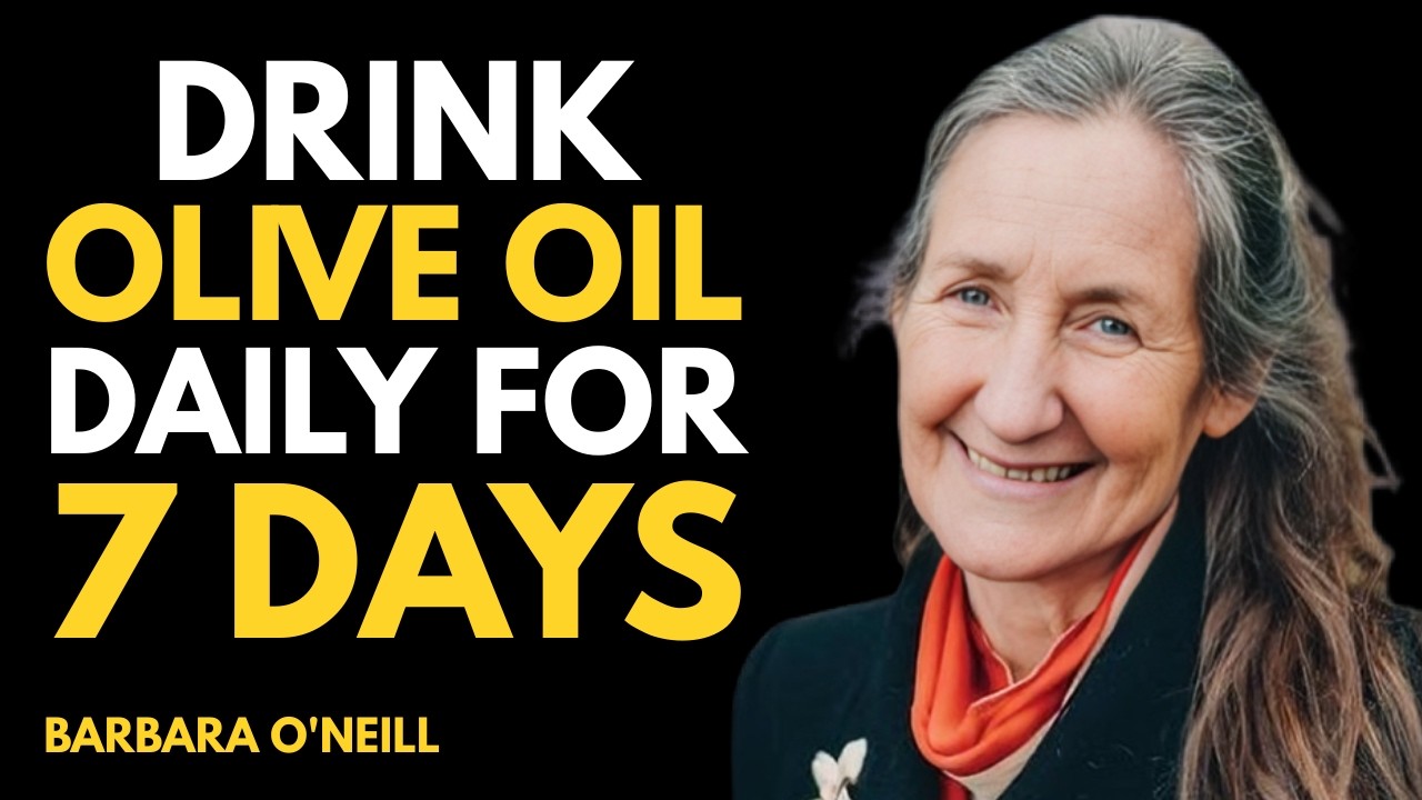 Drink Olive Oil Daily for 7 Days — What Really Happens (not what you think) | Dr.Barbara O’Neill