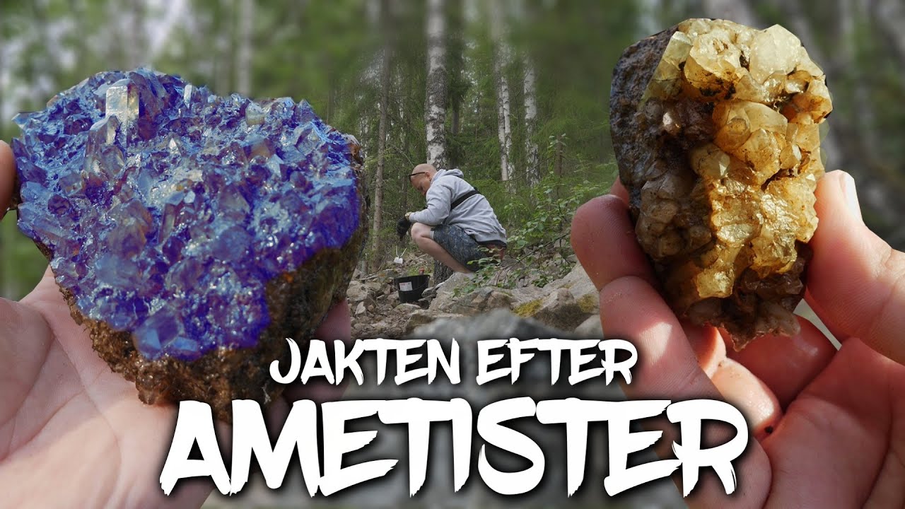JAKTEN EFTER AMETISTER (LILA KRISTALLER I SVERIGE)
