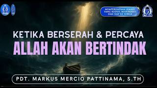 God Will Act | Rev. Markus Mercio Pattinama, S.Th. | Sunday, July 19, 2026