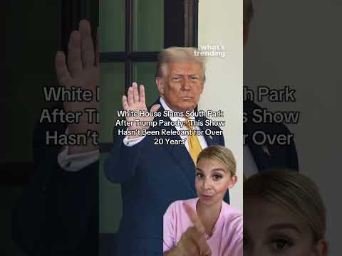 White House Slams South Park After Trump Parody: ‘This Show Hasn’t Been Relevant for Over 20 Years’