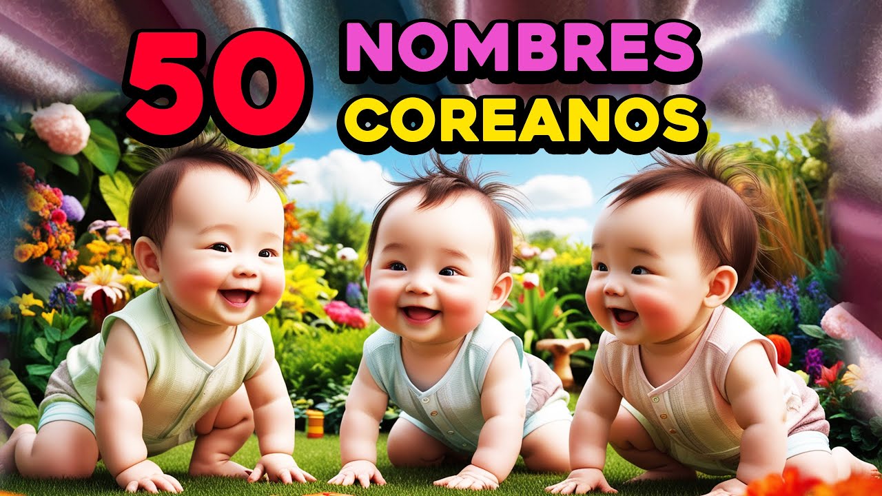 50 nombres COREANOS para bebés más Bonitos para este 2025