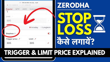 Zerodha Me Stop Loss Kaise Lagate Hai? How To Put Stop Loss in Zerodha?