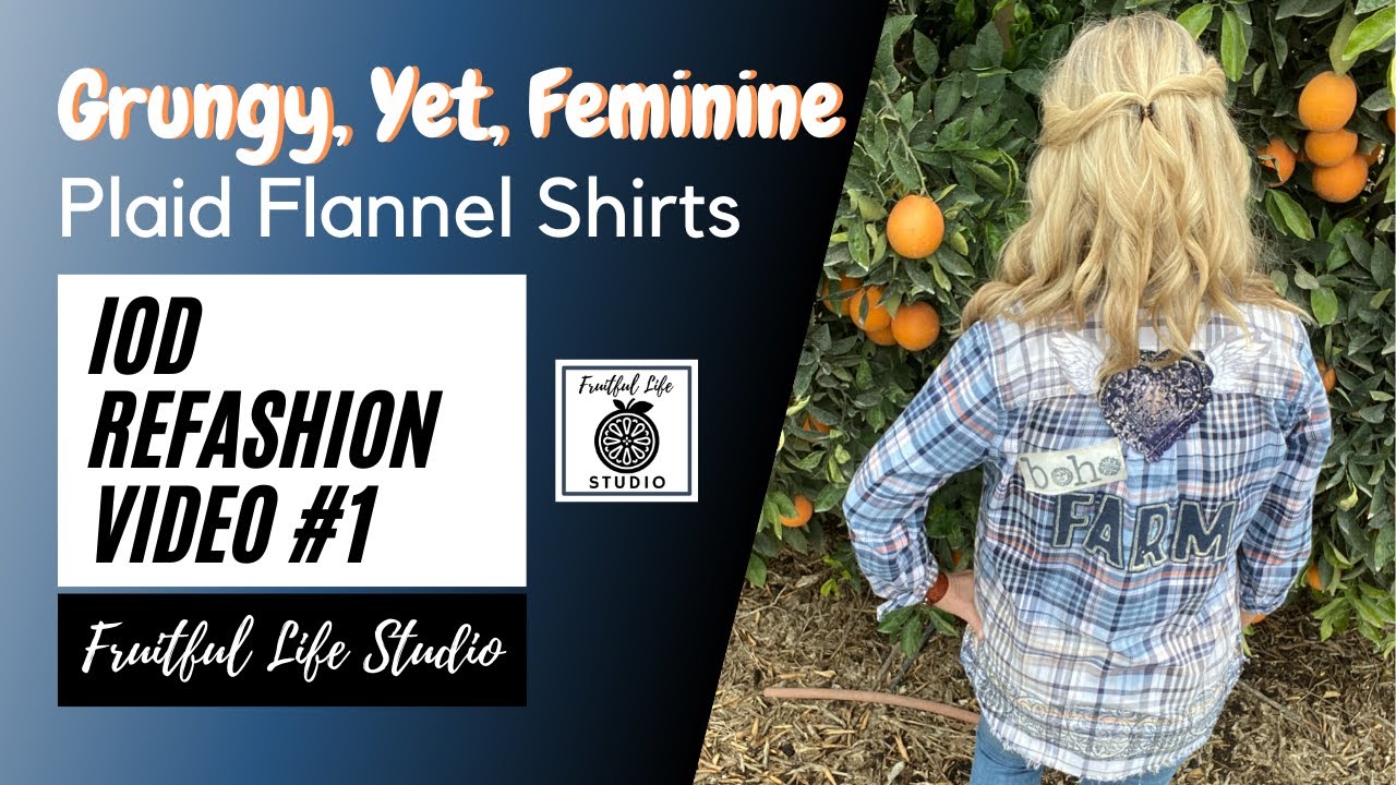 IOD Refashion #1: переработанные женские клетчатые фланелевые рубашки, Fruitful Life Studio, руба...