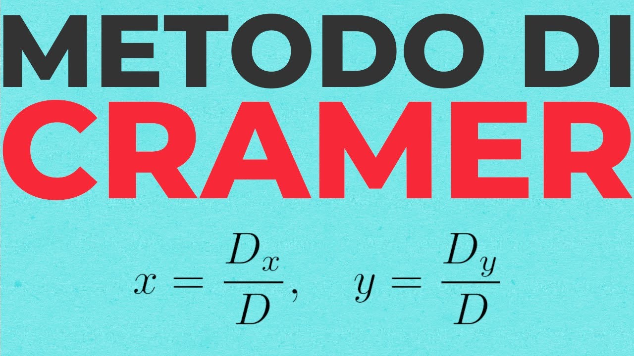 METODO di CRAMER | Sistemi Lineari