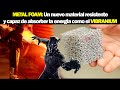 METAL FOAM: La nueva estructura del FUTURO