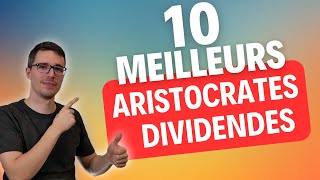Les meilleurs aristocrates dividendes mondiaux