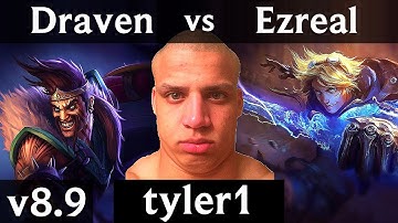 tyler1 - DRAVEN vs EZREAL (ADC) ~ 1100+ games, Dominating, KDA 20/5/10 ~ NA Master ~ Patch 8.9