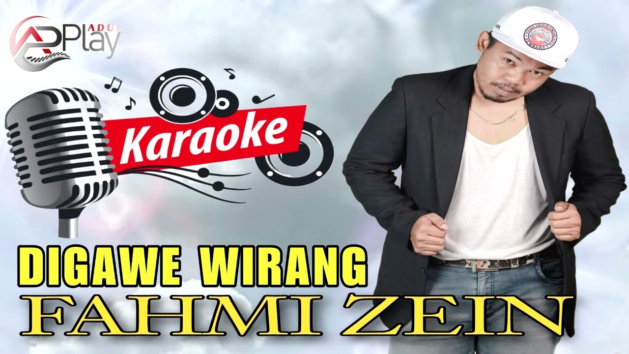 DIGAWE WIRANG || KARAOKE || FAHMI ZEIN