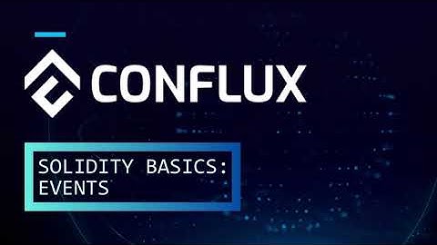 Solidity Basics: Events | Introduction to Smart Contracts Development