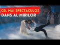 Cel mai spectaculos Dans al mirilor...