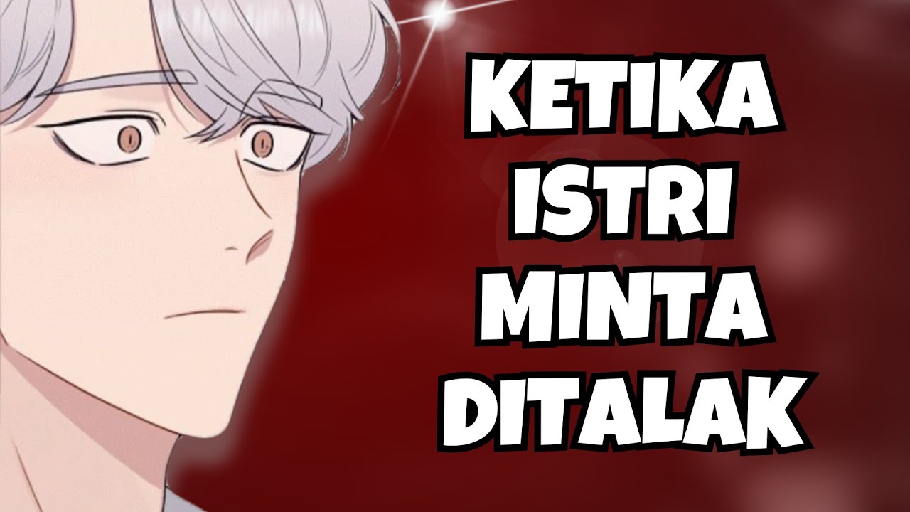 ASMR Husband | Istri Minta Di Talak | Part 313 | Asmr Cowok