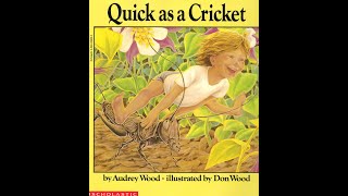 Quick As A Cricket Storybook Read Aloud