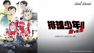 HAIKYU!! OVA 4 & 5 - LAND VS. AIR  & The Ball's Path |【Ani-One】(Japanese Dubbing )