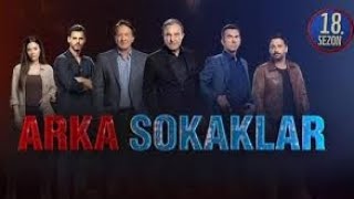 arka sokaklar 18.sezon 1.eylül cuma yayında @kanald