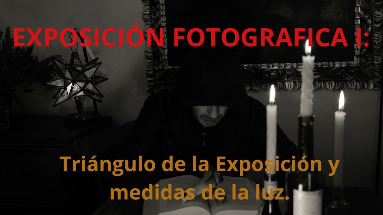 Exposición en la fotografía: Unidades de Luz y triángulo de Exposición.