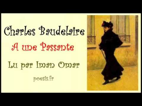 Charles Baudelaire A Une Passante FR Iman Omar YouTube charles-baudelaire-a-une-passante-fr-iman-omar-youtube