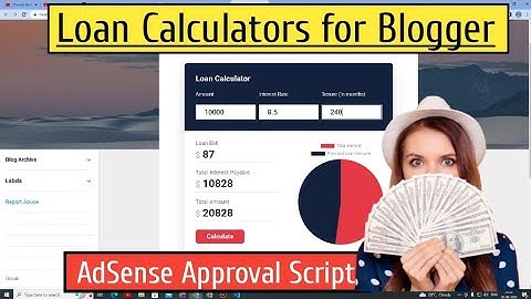 Loan Calculator in Blogger | AdSense Approval Script