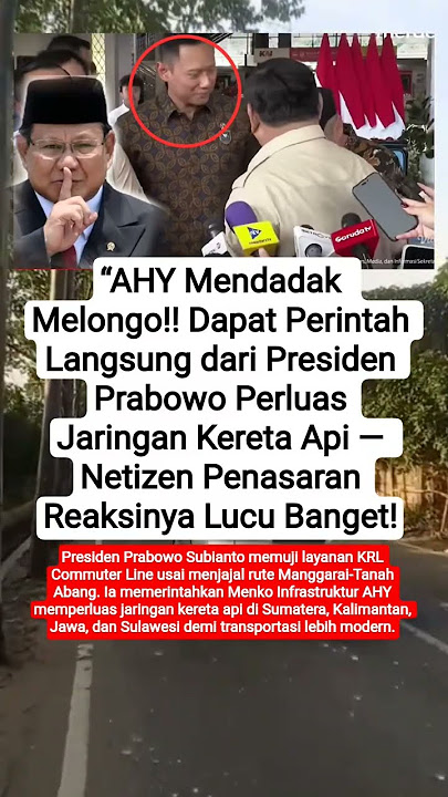 AHY kaget disuruh Prabowo perluas kereta, responsnya langsung bikin geger publik #shorts #viralvideo