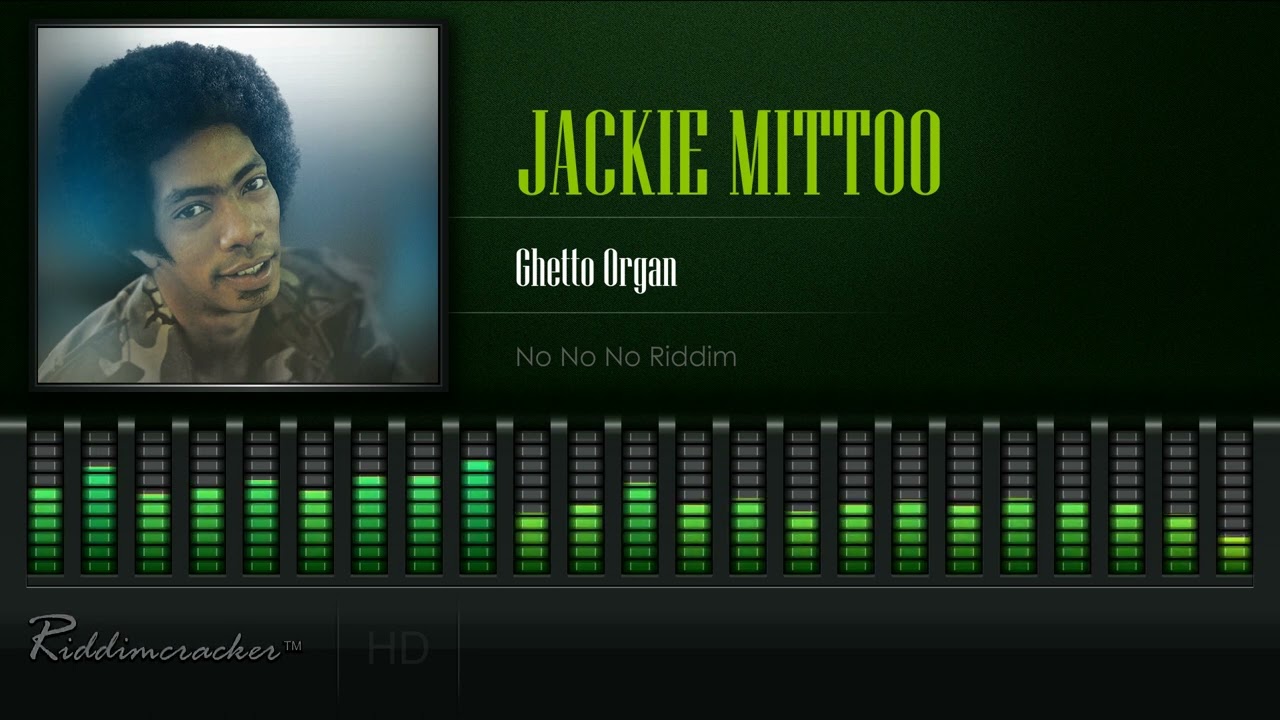 Jackie Mittoo - Ghetto Organ (No No No Riddim) [HD] - YouTube