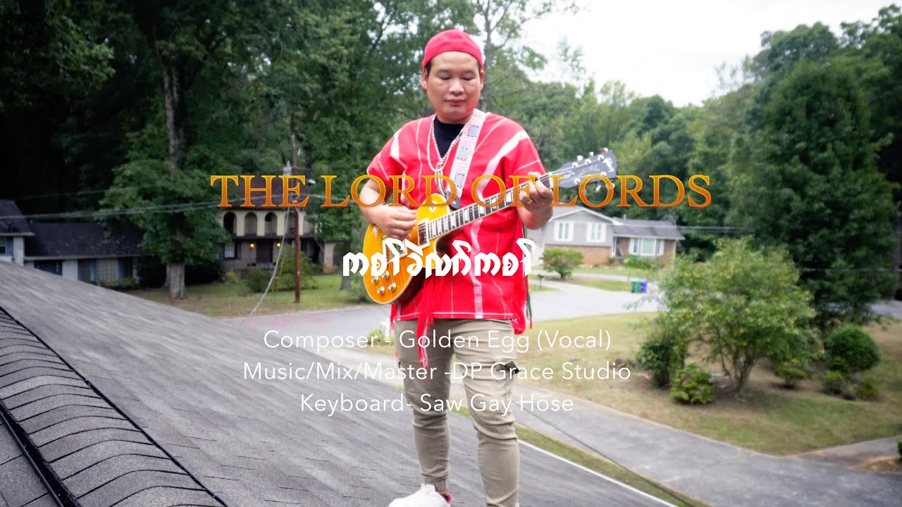 Gospel song- The Lord of lords by Golden Egg