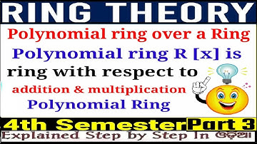 Polynomial Ring|Introduction|Ring Theory-1|Bsc-Math(H)|2nd Year|Unit-3|4th-Sem|CBCS|Part-3